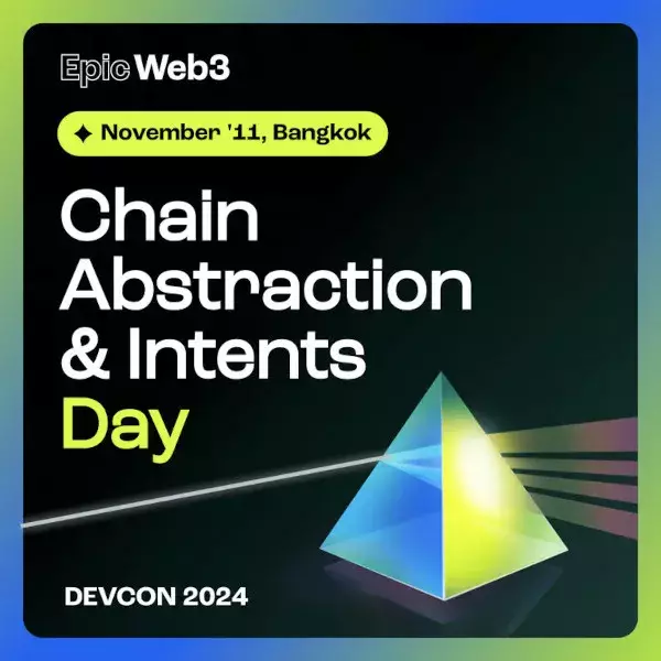 Chain Abstraction & Intents Day | Devcon