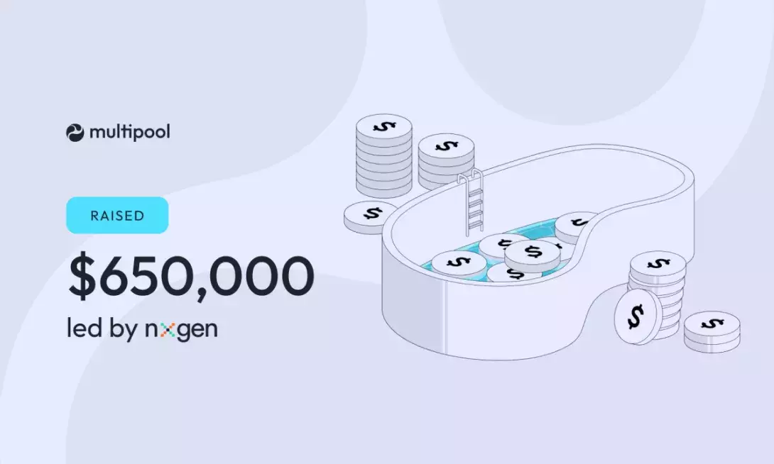 Multipool Announces LBP After Raising $650k in VC Round Led By NxGen