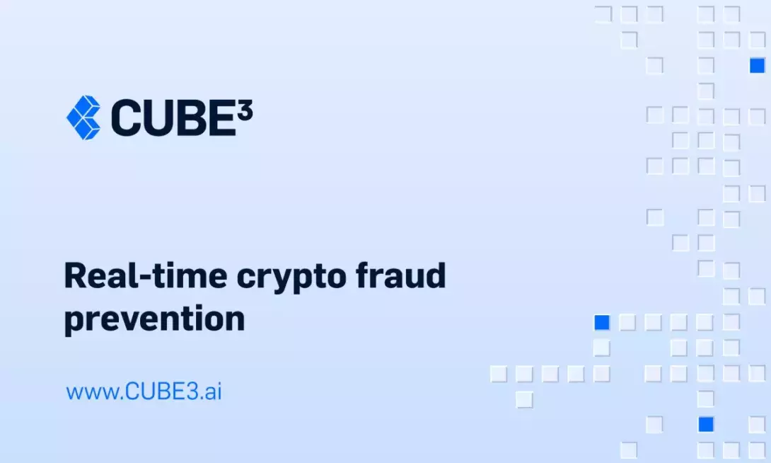 CUBE3.AI Unveils AI-Driven Technology to Detect and Block Rising Tide of New Scams and Fraud